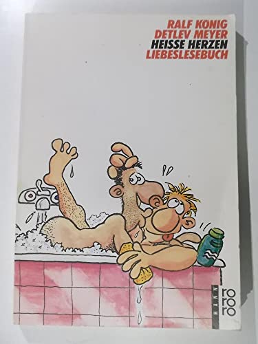 Heisse Herzen Liebeslesebuch von Ralf König und Detlev Meyer Kult Comic