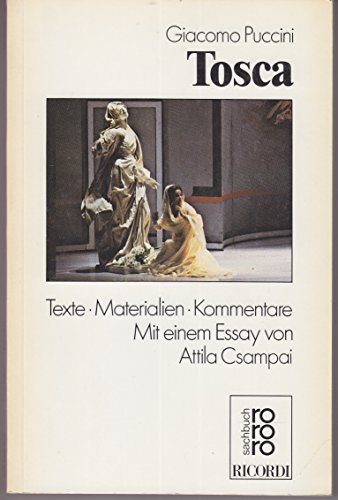 Tosca. Texte, Materialien, Kommentare - Giacomo Puccini