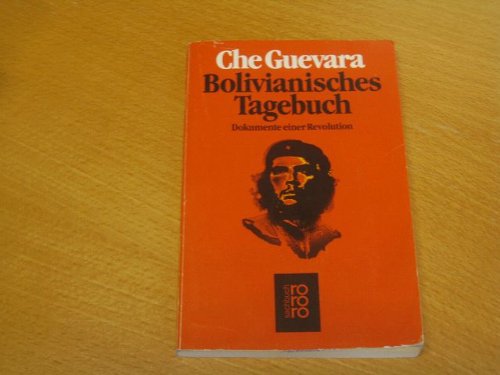 BOLIVIANISCHES TAGEBUCH DOKUMENTE EINER REVOLUTION