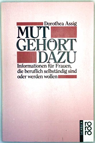 Stock image for Mut gehrt dazu for sale by Gabis Bcherlager