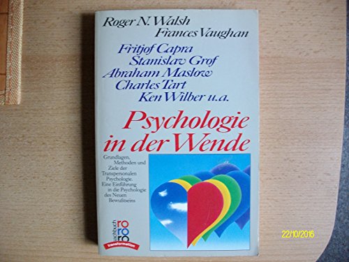 9783499183621: Psychologie in der Wende - Walsh, Roger N.