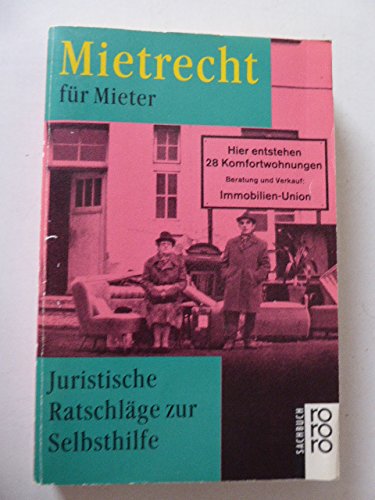 Beispielbild fr Mietrecht fr Mieter. Juristische Ratschlge zur Selbsthilfe. rororo-Sachbuch. TB zum Verkauf von Deichkieker Bcherkiste