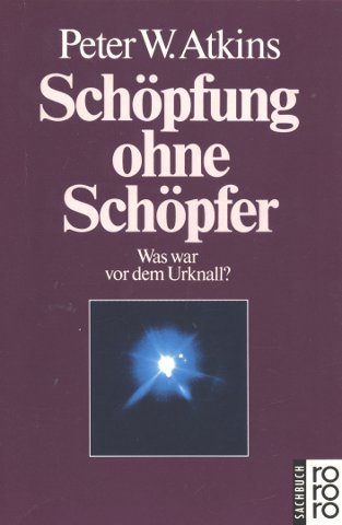 9783499183911: Schpfung ohne Schpfer