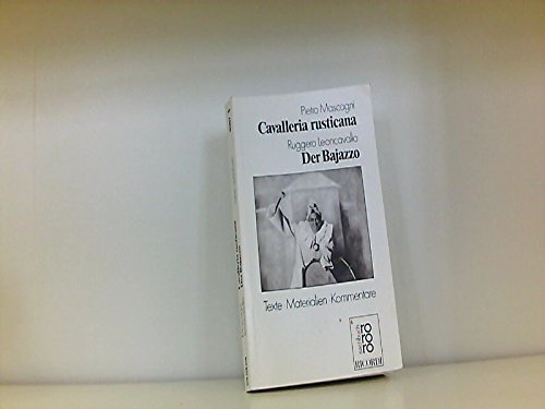 9783499183973: Cavalleria rusticana / Der Bajazzo: Texte, Materialien, Kommentare