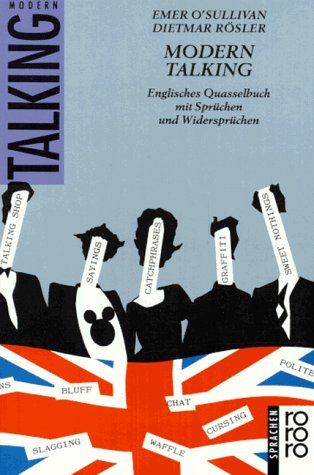 Beispielbild fr Modern Talking. Englisches Quasselbuch mit Sprchen und Widersprchen. zum Verkauf von Eulennest Verlag e.K.