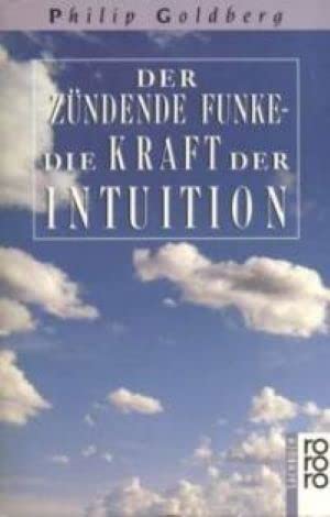 Stock image for Der zndende Funke, Die Kraft der Intuition - Rororo Sachbuch 8456 for sale by Bildungsbuch