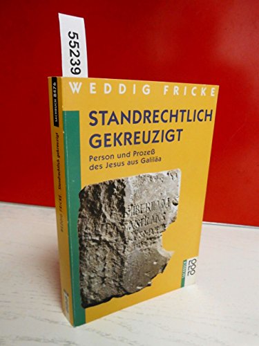 Standrechtlich gekreuzigt