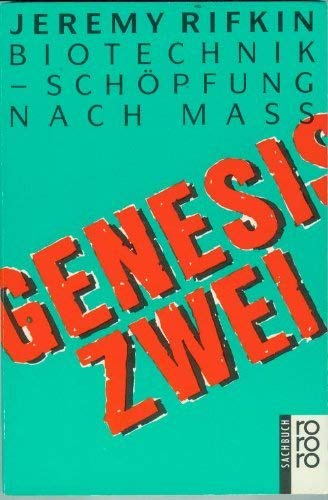 9783499184895: Genesis zwei. Biotechnik - Schpfung nach Mass