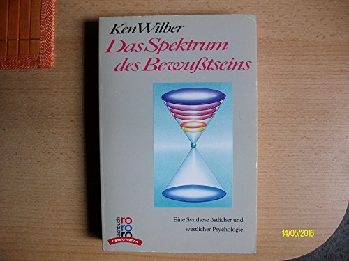 Das Spektrum des BewuÃŸtseins. (9783499185939) by Wilber, Ken