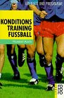 Konditionstraining Fußball. Übungen und Programme.
