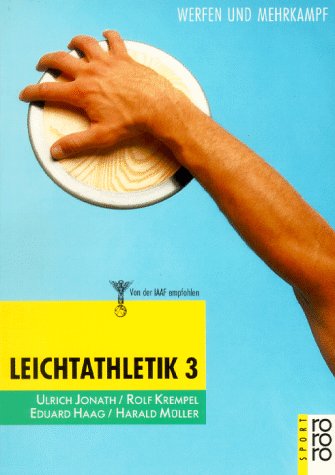 Imagen de archivo de Leichtathletik III. Werfen und Mehrkampf. a la venta por medimops