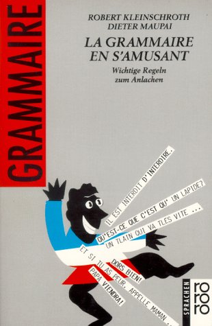 Imagen de archivo de La Grammaire en s' amusant a la venta por Norbert Kretschmann