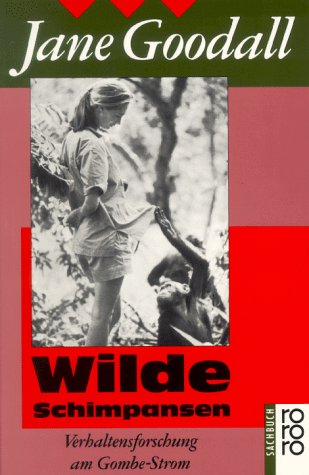 Stock image for Wilde Schimpansen. Verhaltensforschung am Gombe-Strom for sale by medimops