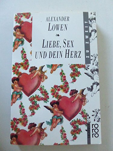 Beispielbild fr Liebe, Sex und dein Herz. ( zu zweit). (sachbuch). zum Verkauf von medimops