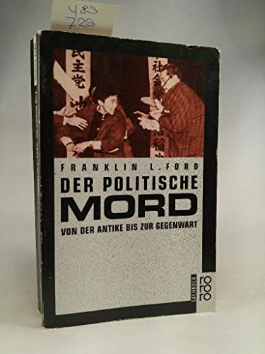 Stock image for Der politische Mord - Von der Antike bis zur Gegenwart for sale by 3 Mile Island