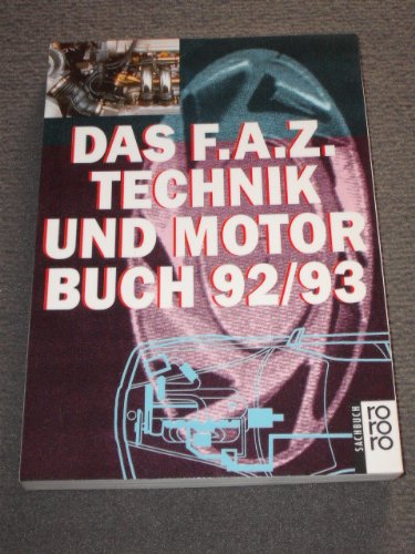 Das F. A. Z. Technik und Motor Buch 92/93