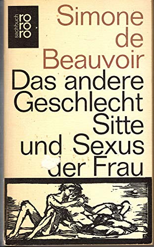 Das andere Geschlecht: Sitte und Sexus der Frau - Aumüller, Uli, Grete Osterwald und de Beauvoir Simone