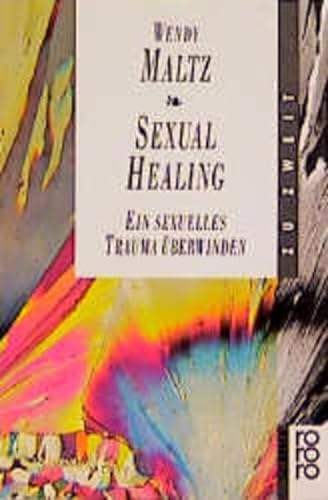 Stock image for Sexual Healing. Ein sexuelles Trauma berwinden for sale by medimops
