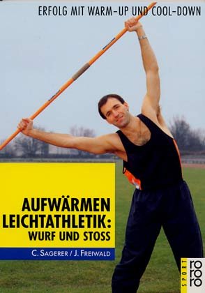 Beispielbild fr Aufwrmen Leichtathletik, Wurf und Sto zum Verkauf von Gerald Wollermann