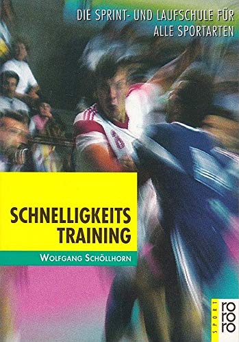 Stock image for Schnelligkeitstraining. Die Sprint- und Laufschule fr alle Sportarten. for sale by medimops