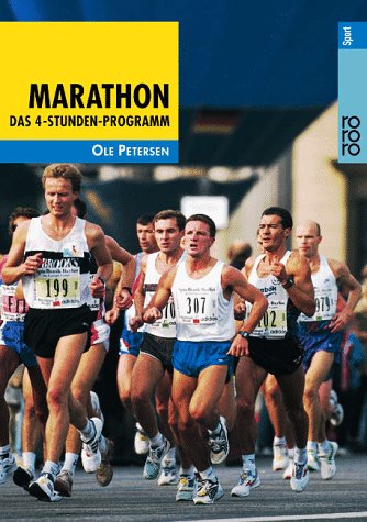 Imagen de archivo de Marathon. Das 4-Stunden-Programm. Vom Anfang bis zum Finish. a la venta por medimops