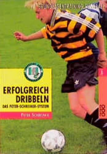 9783499194870: Erfolgreich dribbeln