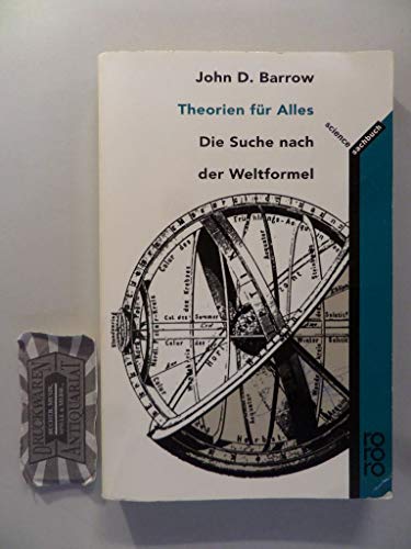 Theorien für alles. Die Suche nach der Weltformel. Aus dem Englischen von Anita Ehlers. - (=Roror...