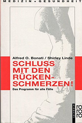 Stock image for Schlu mit den Rckenschmerzen! Das Programm fr alle Flle. for sale by Der Bcher-Br