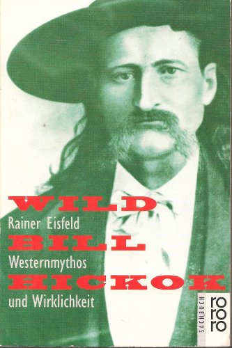 Beispielbild fr Wild Bill Hickok zum Verkauf von medimops