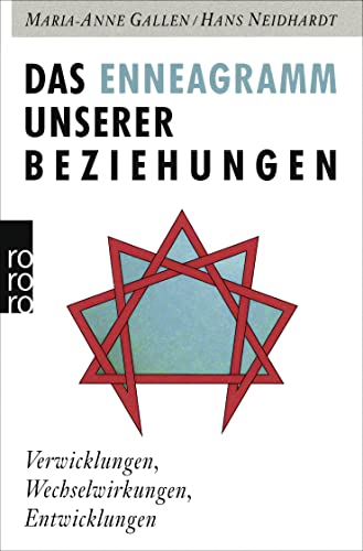 Beispielbild fr Das Enneagramm unserer Beziehungen. Verwicklungen, Wechselwirkungen, Entwicklungen. zum Verkauf von medimops