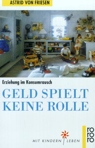 Beispielbild fr Geld spielt keine Rolle zum Verkauf von Gabis Bcherlager