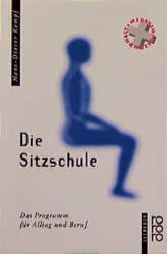 Stock image for Die Sitzschule for sale by Leserstrahl  (Preise inkl. MwSt.)
