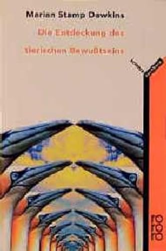 Stock image for Die Entdeckung des tierischen Bewu tseins. von Dawkins, Marian Stamp for sale by Nietzsche-Buchhandlung OHG
