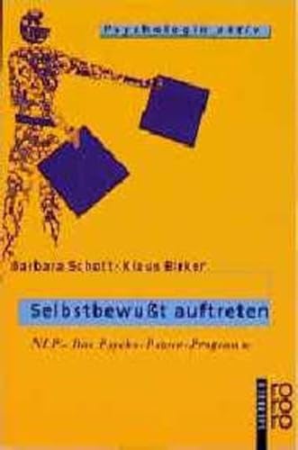 Beispielbild fr Selbstbewut auftreten. NLP - Das Psycho- Power- Programm. zum Verkauf von medimops