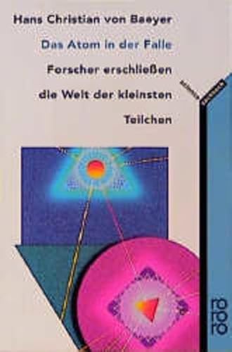 Stock image for Das Atom in der Falle. Forscher erschlieen die Welt der kleinsten Teilchen. for sale by Der Bcher-Br