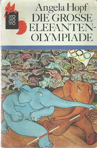 Beispielbild fr Die gro�e Elefanten- Olympiade. zum Verkauf von Wonder Book