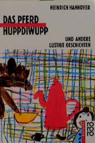 9783499200052: Das Pferd Huppdiwupp und andere lustige Geschichten