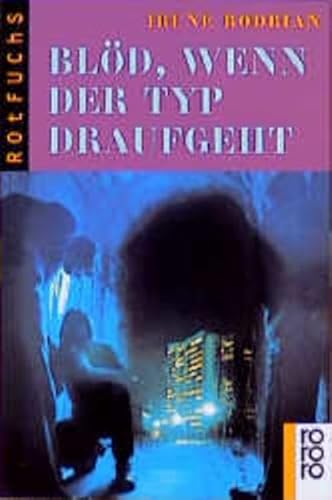 Beispielbild fr Bld, wenn der Typ draufgeht zum Verkauf von Eichhorn GmbH