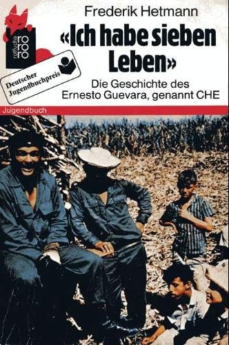 Immagine dell'editore per Ich habe sieben Leben. Die Geschichte des Ernesto Guevara, genannt Che venduto da medimops