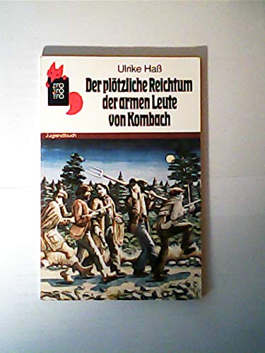 Stock image for Der pltzliche Reichtum der armen Leute von Kombach. ( Ab 11 J.). for sale by medimops