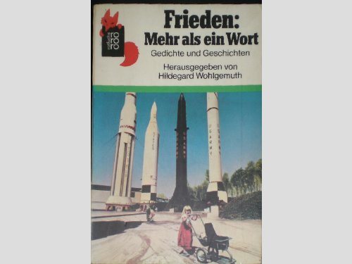 Imagen de archivo de Frieden: Mehr als ein Wort. Gedichte und Geschichten a la venta por Leserstrahl  (Preise inkl. MwSt.)