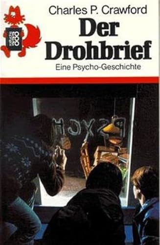Beispielbild fr Der Drohbrief: Eine Psycho-Geschichte zum Verkauf von Leserstrahl  (Preise inkl. MwSt.)