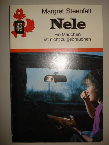 Stock image for Nele: Ein Mdchen ist nicht zu gebrauchen for sale by medimops