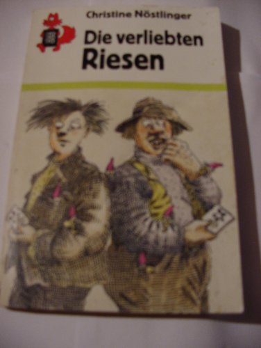 Beispielbild fr Christine Nstlinger: Die verliebten Riesen oder Pelinka und Satlasch zum Verkauf von Leserstrahl  (Preise inkl. MwSt.)