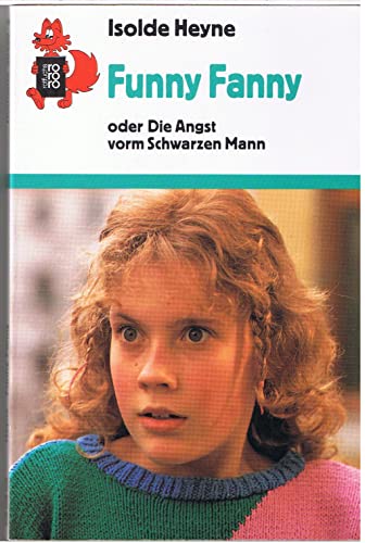 9783499204999: Funny Fanny Oder Die Angst Vorm Schwarzen Mann