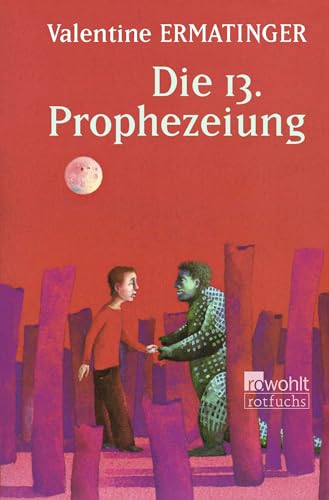 Beispielbild fr Die 13. Prophezeiung zum Verkauf von Leserstrahl  (Preise inkl. MwSt.)