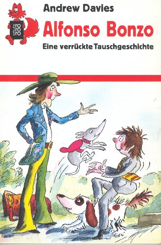 Stock image for Alfonso Bonzo: Eine verrckte Tauschgeschichte for sale by Versandantiquariat Felix Mcke