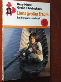 Imagen de archivo de Liens groer Traum. ( Ab 12 J.). Ein Vietnam- Lesebuch. a la venta por Leserstrahl  (Preise inkl. MwSt.)