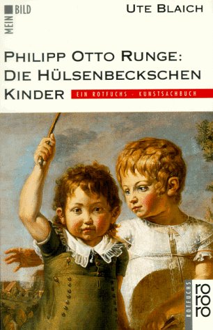 Philipp Otto Runge : Die Hülsenbeckschen Kinder