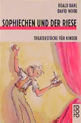 Imagen de archivo de Sophiechen und der Riese: Theaterstcke fr Kinder von David Wood a la venta por medimops